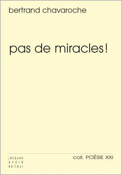 Pas de miracles !