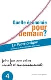 Quelle économie pour demain ? : faire face aux crises sociale et environnementale