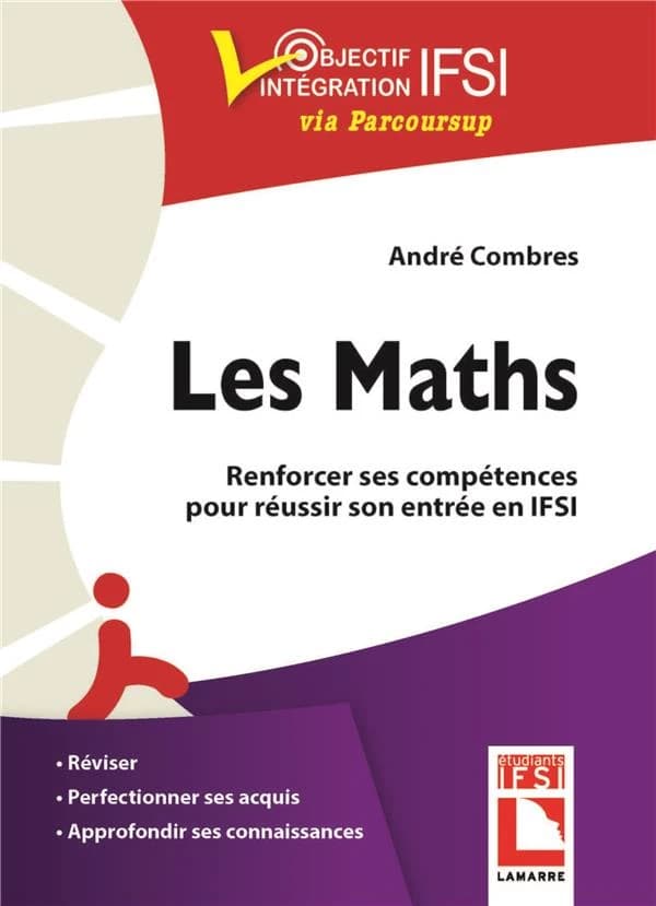 Les maths : renforcer ses compétences pour réussir son entrée en IFSI