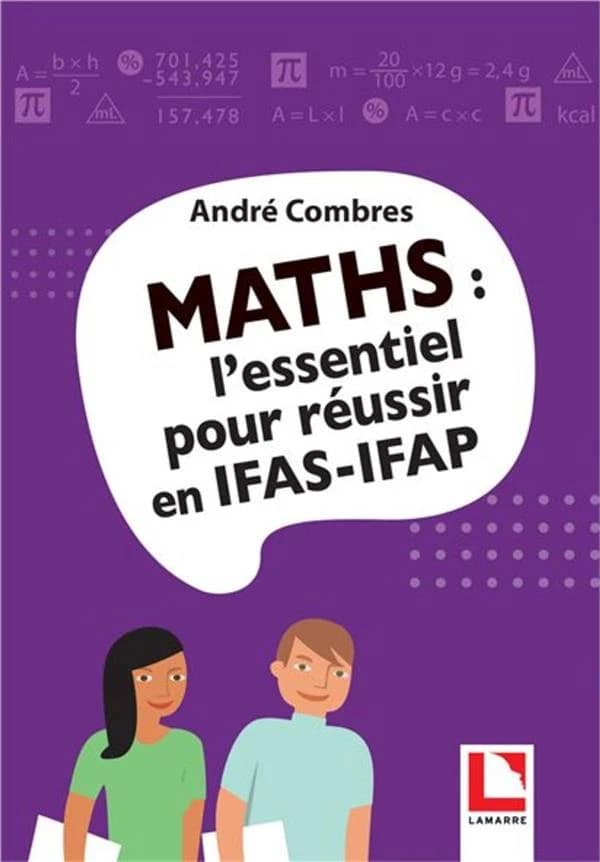 Maths, l'essentiel pour réussir en IFAS-IFAP