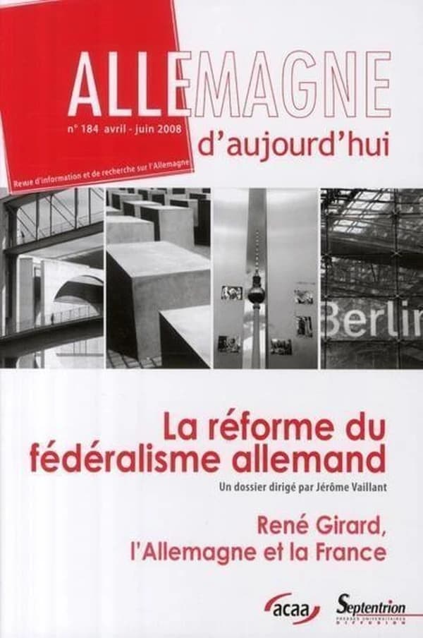 Allemagne d'aujourd'hui n.184 : la réforme du fédéralisme allemand