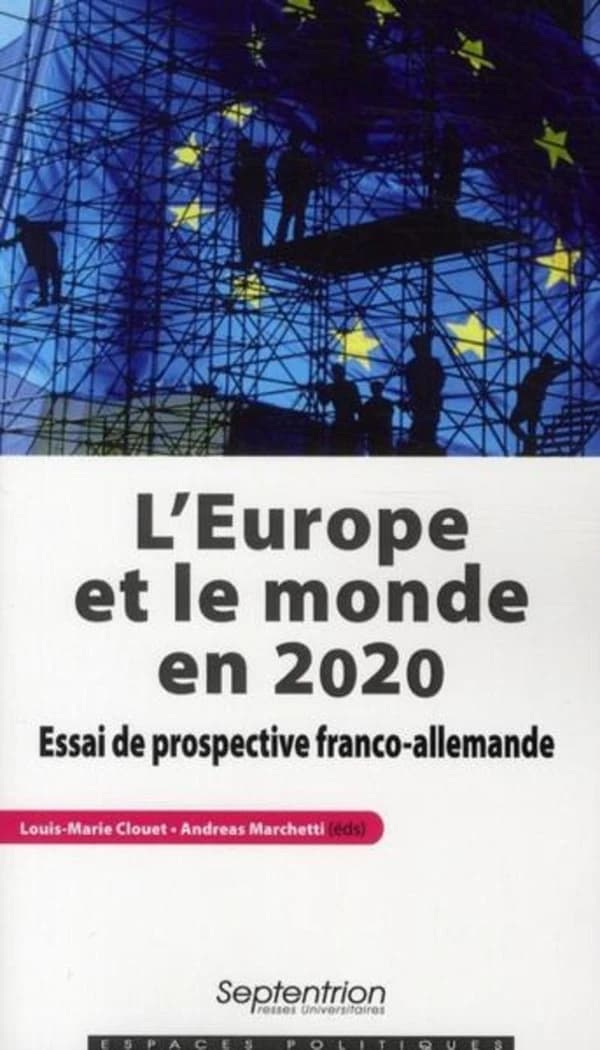 L'Europe et le monde en 2020 : essai de prospective franco-allemande