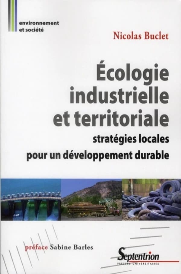 Écologie industrielle et territoriale : stratégies locales pour un développement durable