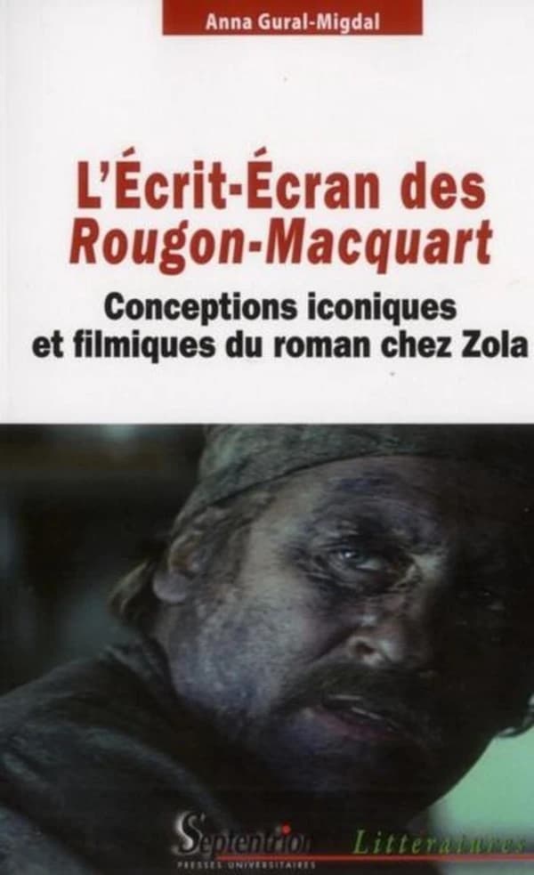 L'écrit-écran des "Rougon-Macquart" : conceptions iconiques et filmiques du roman chez Zola