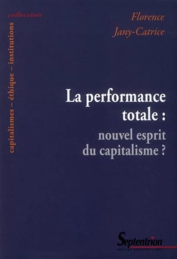 La performance totale : nouvel esprit du capitalisme ?