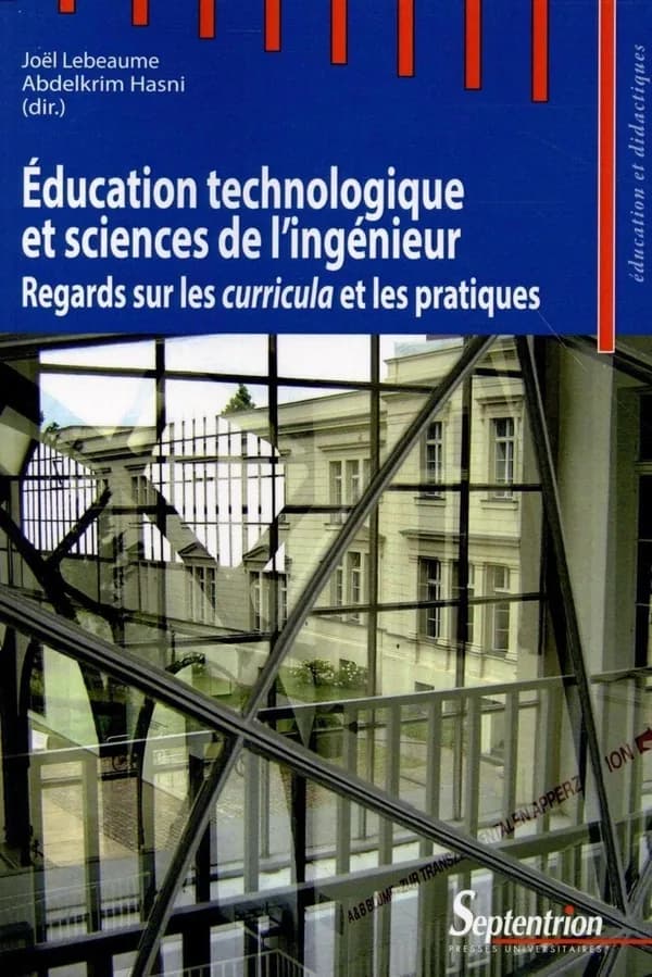 Éducation technologique et sciences de l'ingénieur : regards sur les curricula et les pratiques