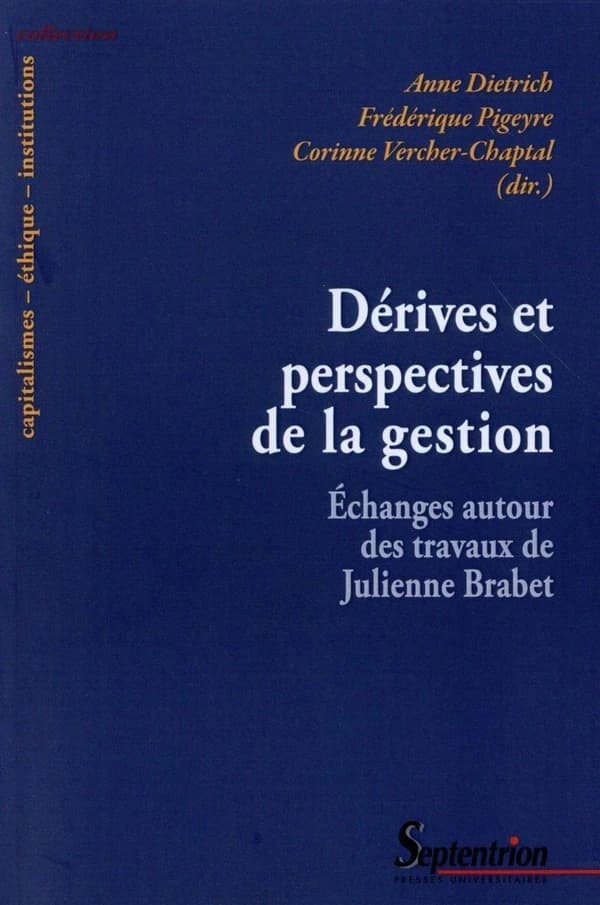 Dérives et perspectives de la gestion : échanges autour des travaux de Julienne Brabet