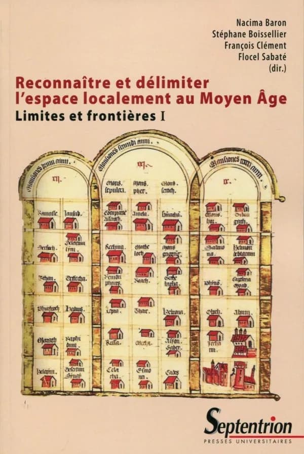 Reconnaître et délimiter l'espace localement au Moyen âge