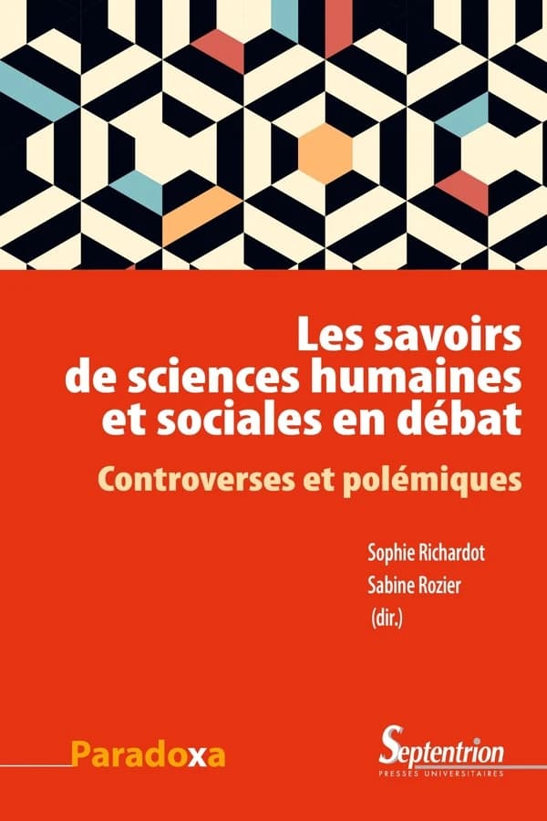Les savoirs de sciences humaines et sociales en débat : controverses et polémiques