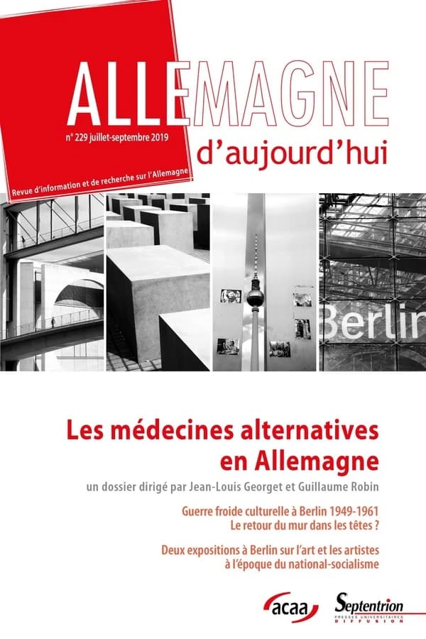 Allemagne d'aujourd'hui n.229 : juillet-septembre 2019 ; les médecines alternatives en Allemagne