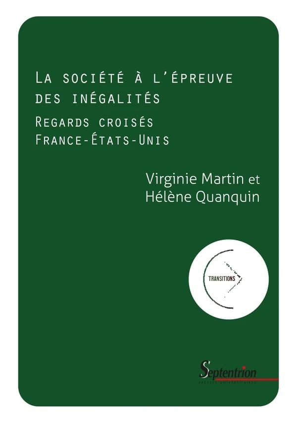 La société à l'épreuve des inégalités : regards croisés France-États-Unis