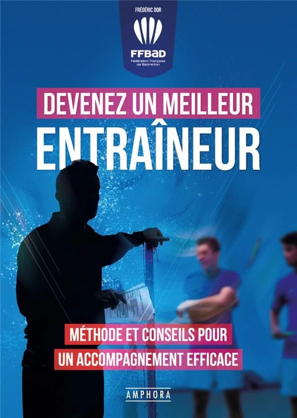 Devenez un meilleur entraîneur : méthode et conseils pour un accompagnement efficace
