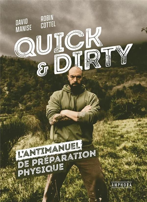 Quick and dirty : une anti-méthode de préparation physique générale