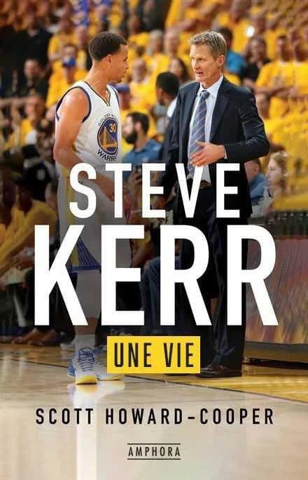 Steve Kerr : une vie