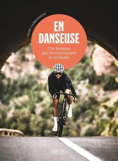 En danseuse : Ces femmes qui révolutionnent le cyclisme