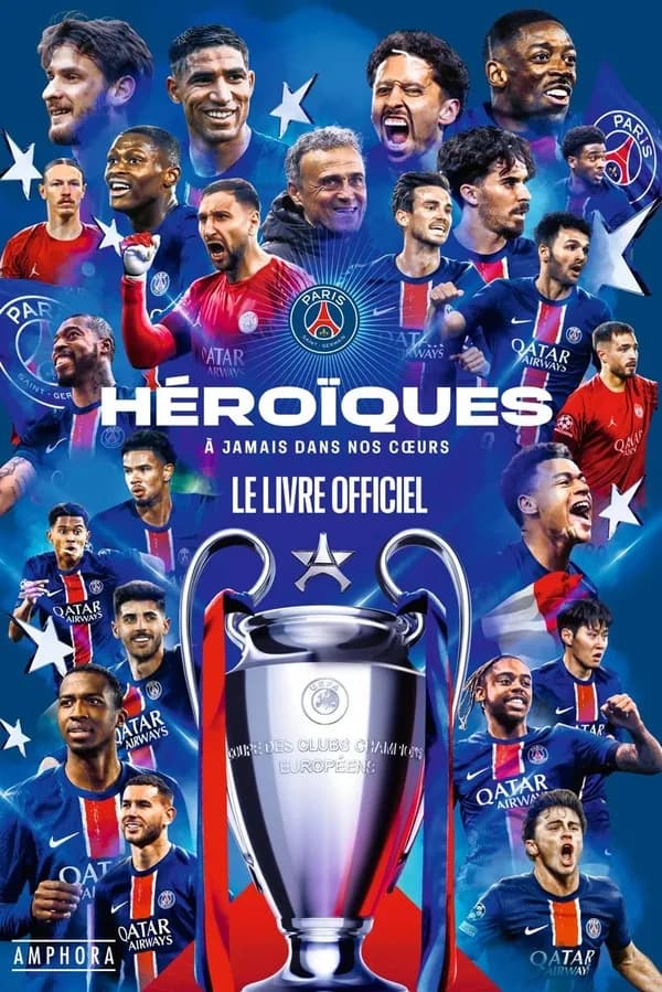 Héroïques : à jamais dans nos coeurs : le livre officiel