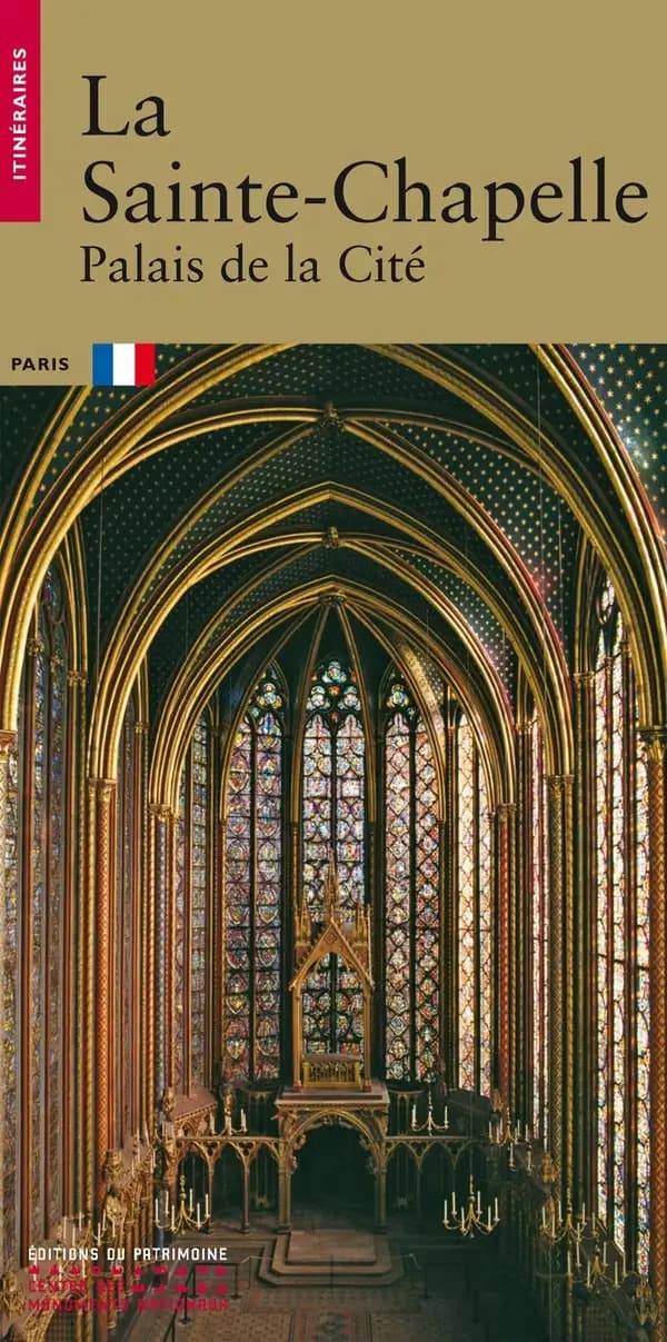 La Sainte-Chapelle : Palais de la Cité ([Nouvelle éd.]) Laurence de Finance,...
