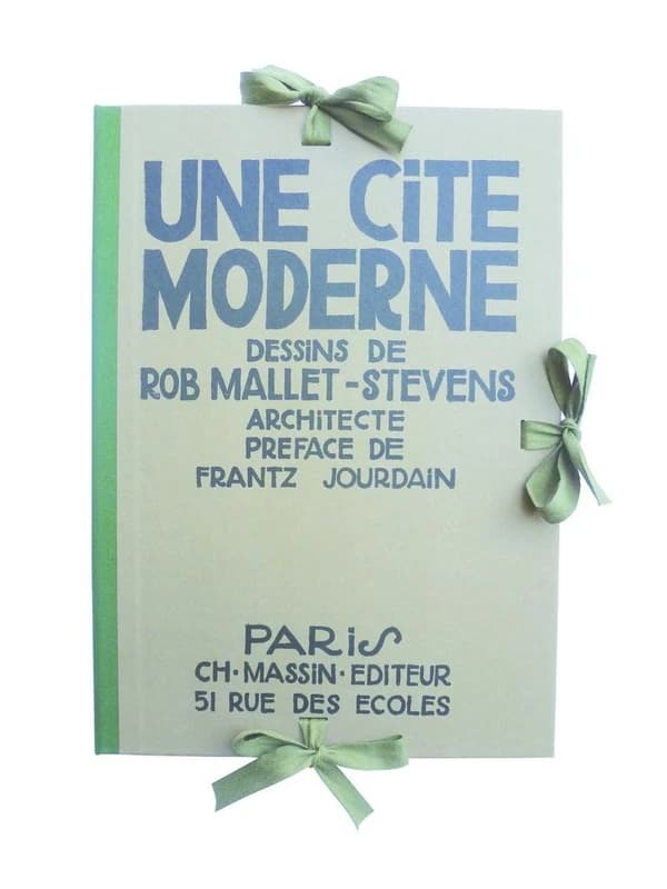 Une cité moderne : [portfolio de reproductions] ([Reproduction en fac-similé]) dessins de Rob Mallet-Stevens architecte ; préface de Frantz Jourdain ; [présentation du fac-similé] Richard Klein