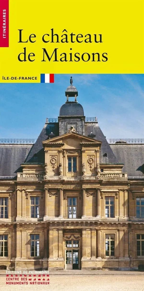 Le château de Maisons (Nouvelle éd.) Claude Mignot,...