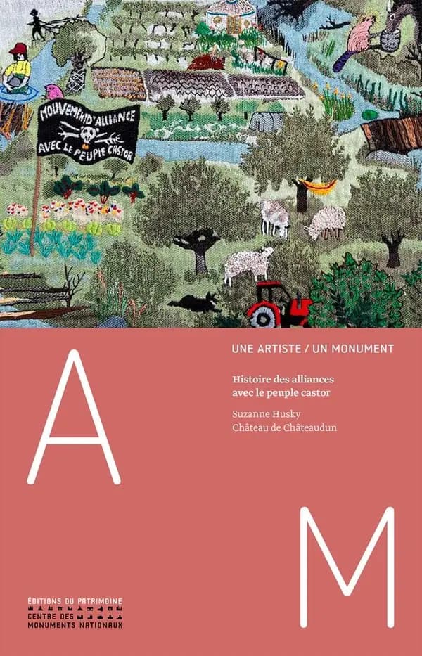 Histoire des alliances avec le peuple castor : Suzanne Husky : [exposition, 15 juin-3 novembre 2024], Château de Châteaudun