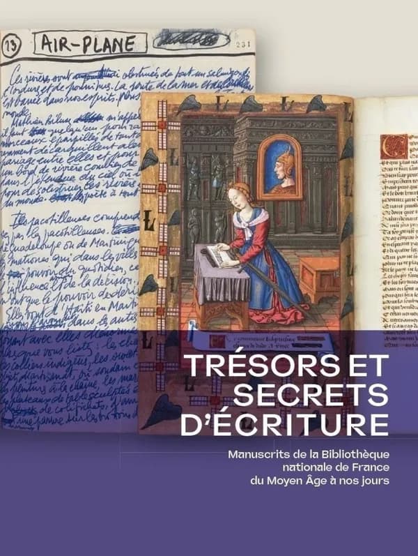 Trésors et secrets d'écriture : manuscrits de la Bibliothèque nationale de France du Moyen âge à nos jours : [exposition, Villers-Cotterêts, Cité internationale de la langue française, 5 novembre 2025-2 mars 2026]