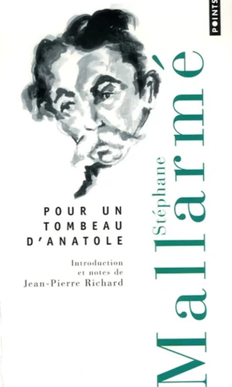 Pour un tombeau d'Anatole : poésie