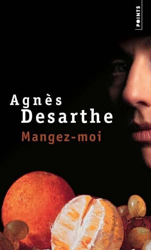 Mangez-moi : roman
