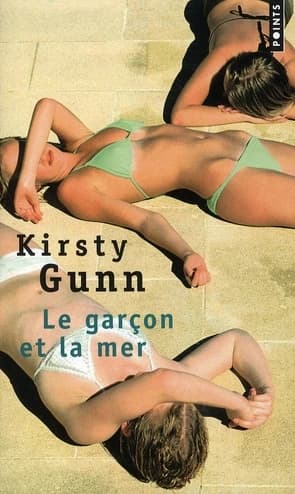 Le garçon et la mer : roman