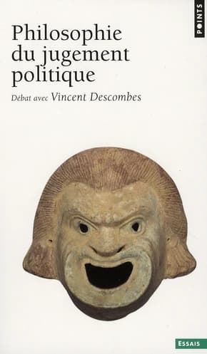 Philosophie du jugement politique : débat avec Vincent Descombes