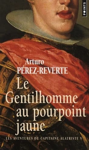 Le gentilhomme au pourpoint jaune : roman