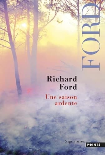 Une saison ardente : roman