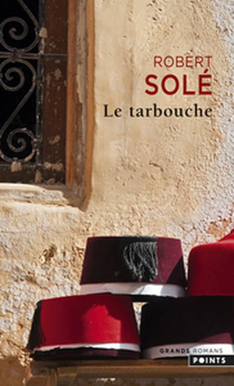 Le tarbouche : roman