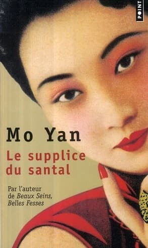 Le supplice du santal : roman