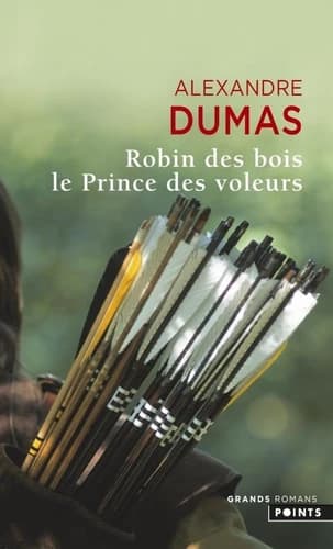 Robin des Bois, le prince des voleurs : roman