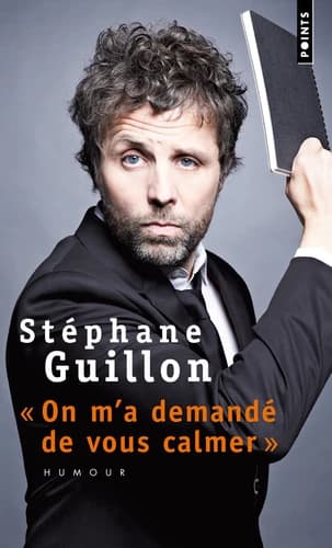 "On m'a demandé de vous calmer"