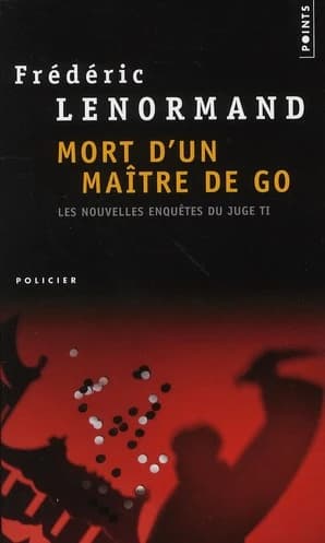 Les nouvelles enquêtes du juge Ti, Tome 8 : Mort d'un maître de go