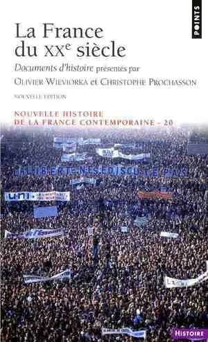 La France du XXe siècle : documents d'histoire