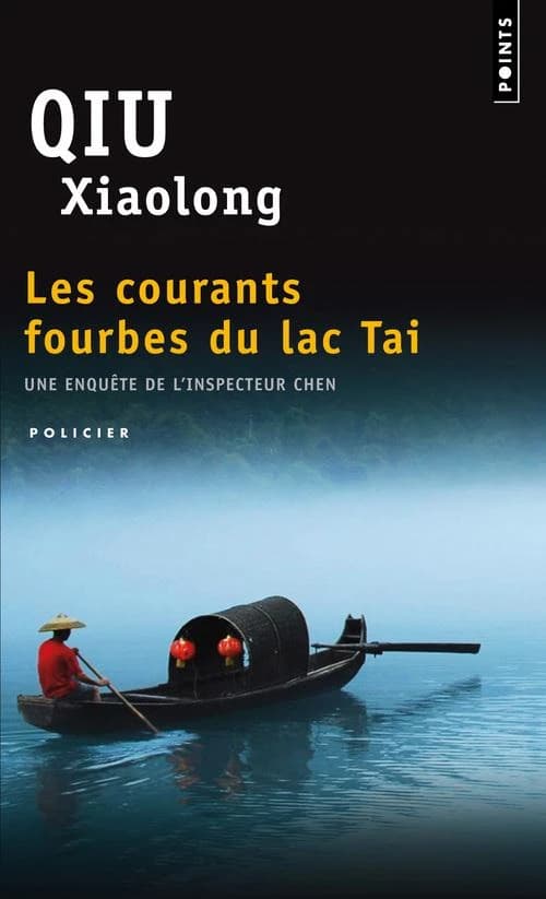 Les courants fourbes du lac Tai : roman