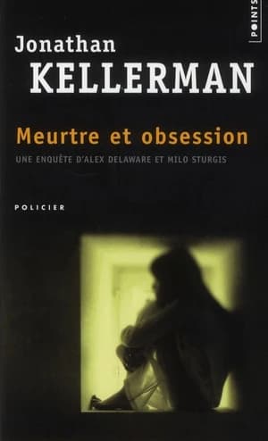Meurtre et obsession