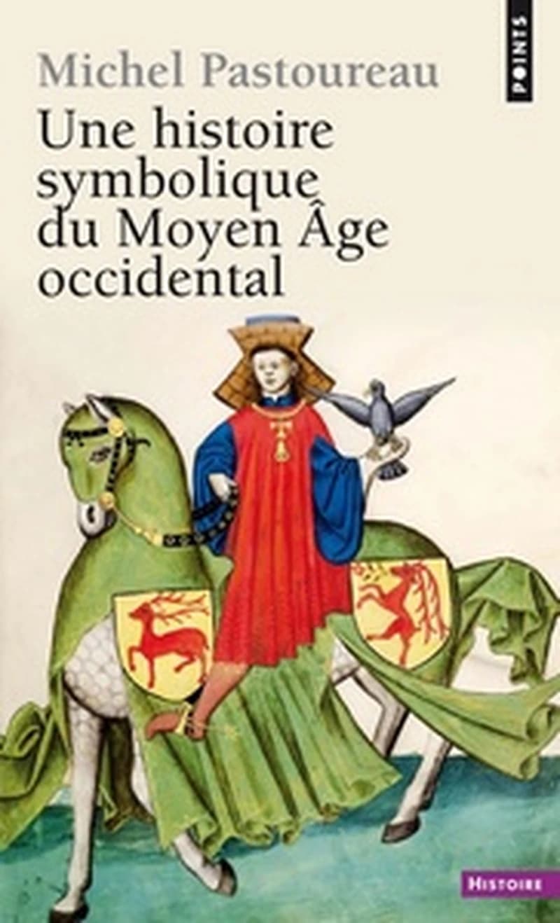 Une histoire symbolique du Moyen âge occidental