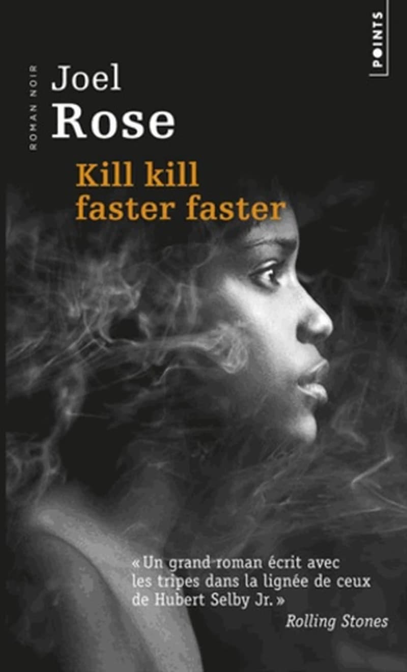 Kill kill faster faster : roman