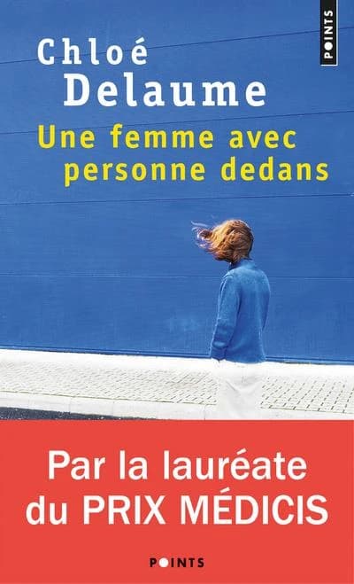 Une femme avec personne dedans : roman