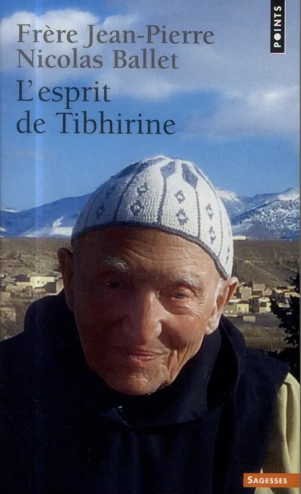L'esprit de Tibhirine