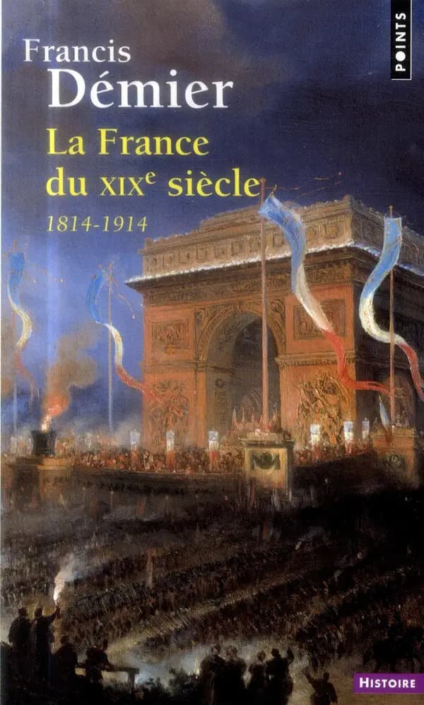 La France du XIXe siècle : 1814-1914