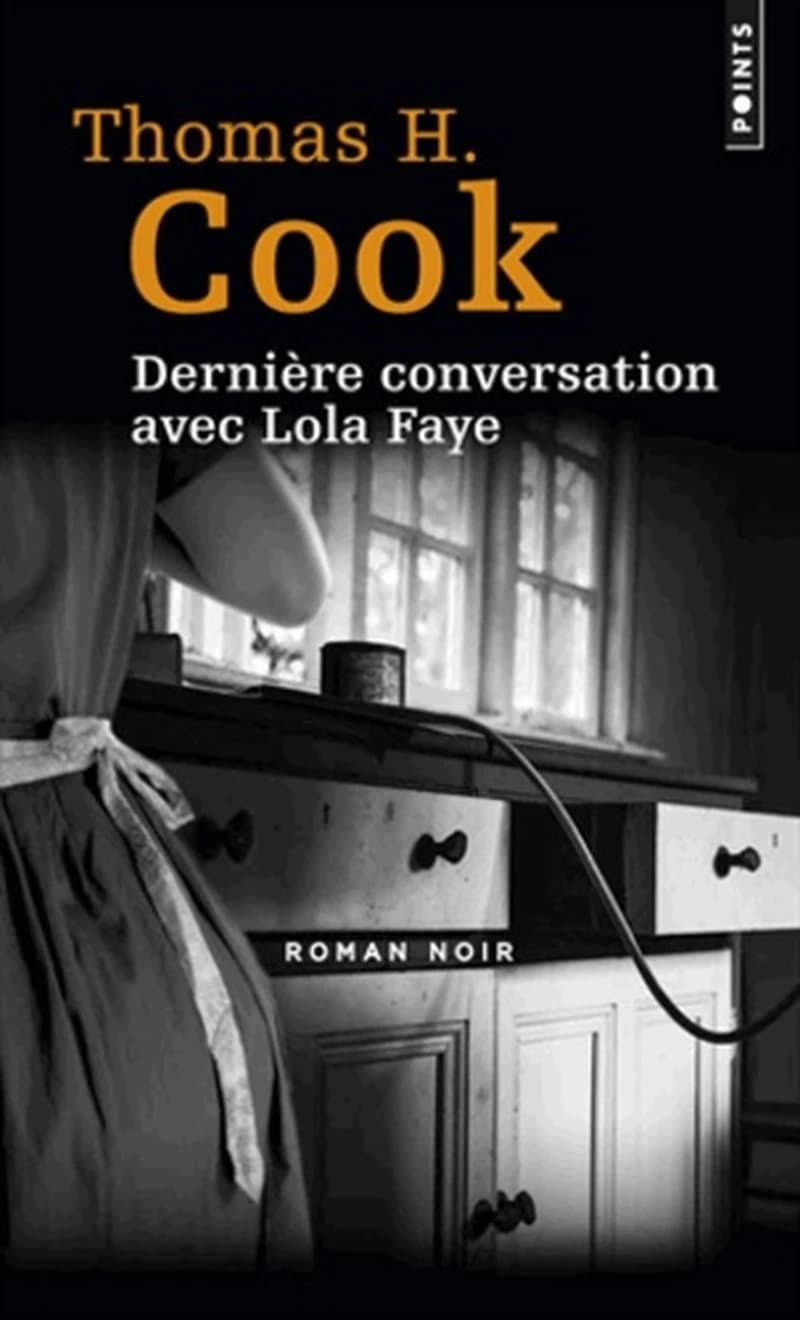 Dernière conversation avec Lola Faye : roman