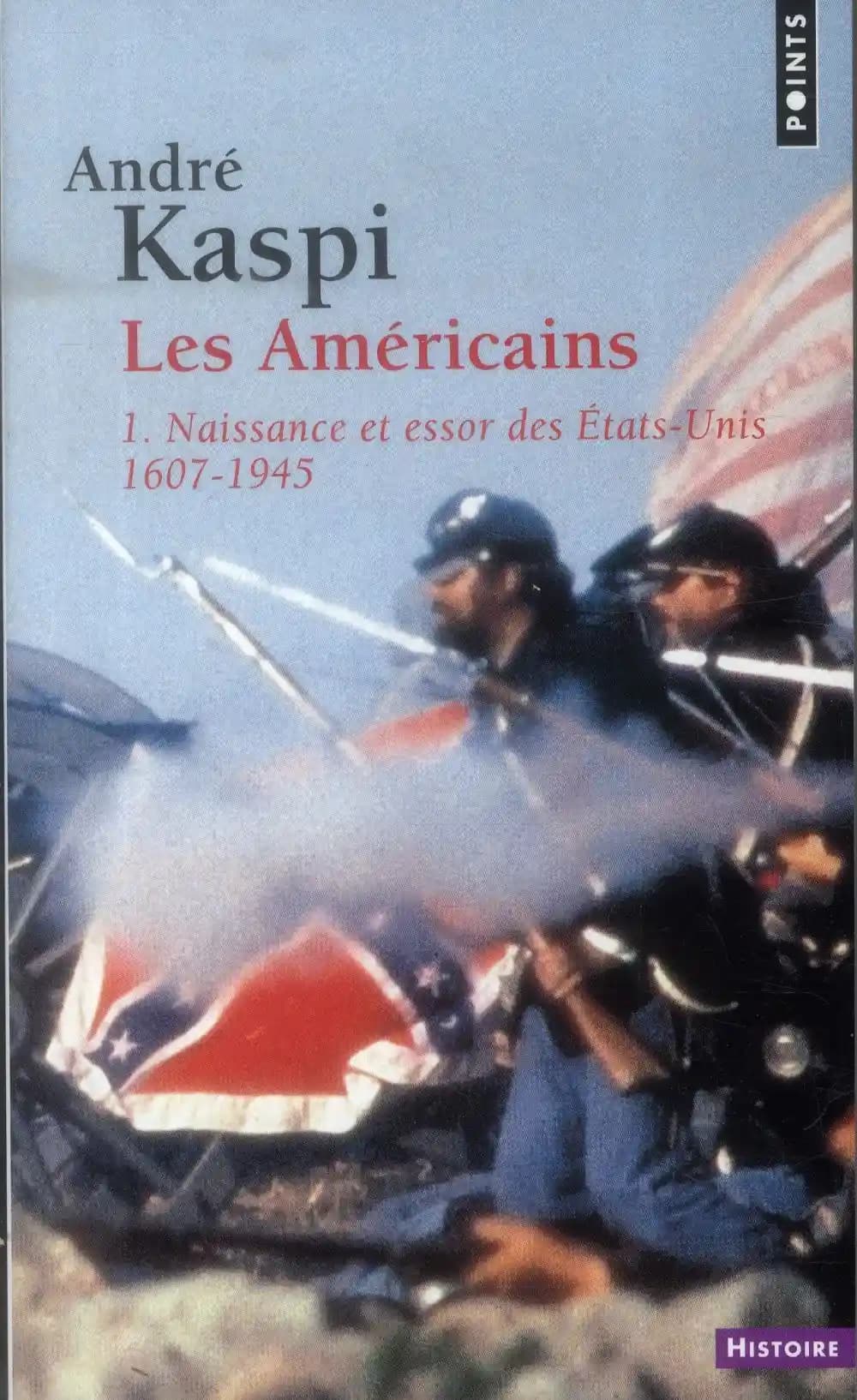 Les Américains (Nouvelle éd. augmentée) André Kaspi