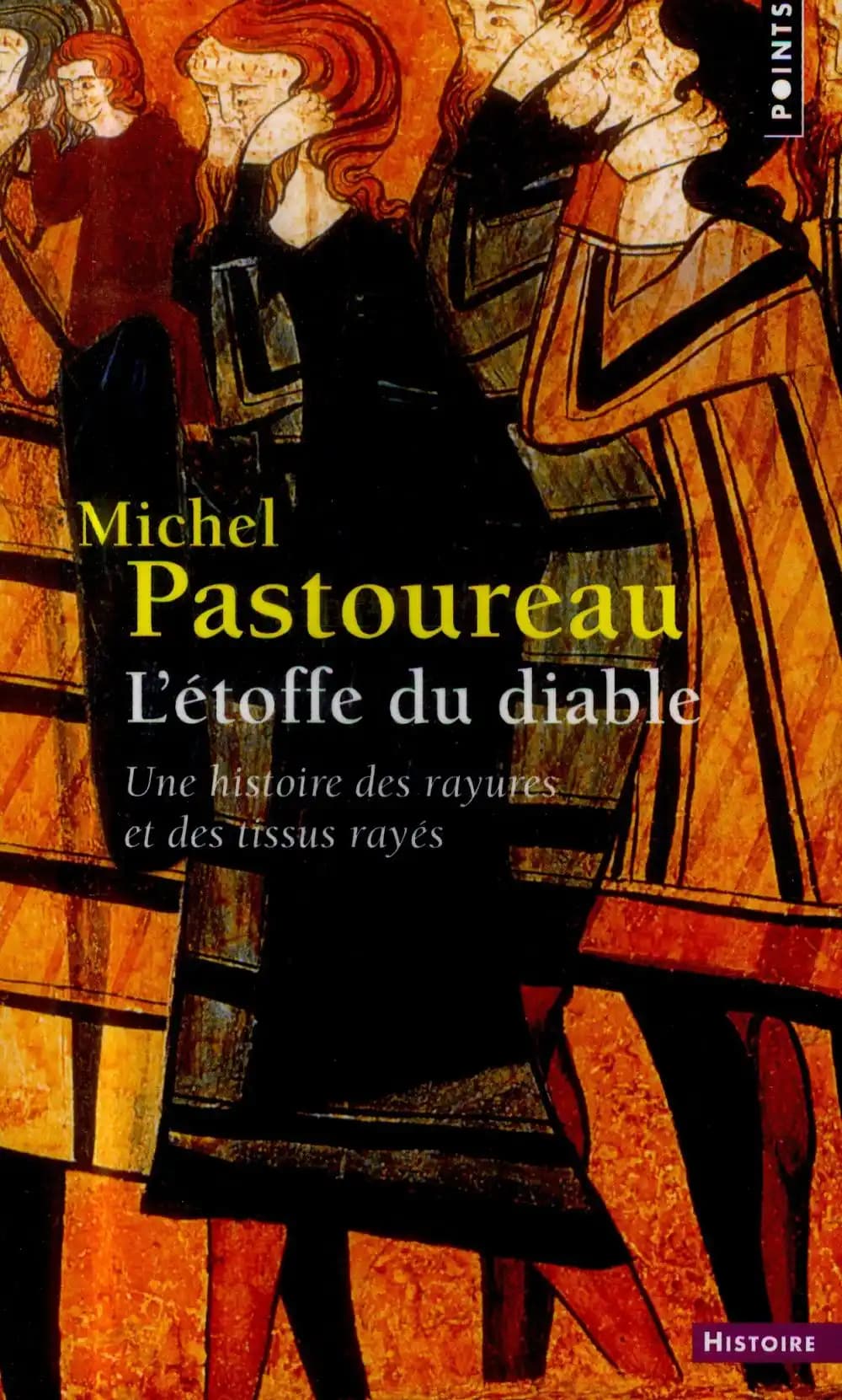 L'étoffe du diable : une histoire des rayures et des tissus rayés