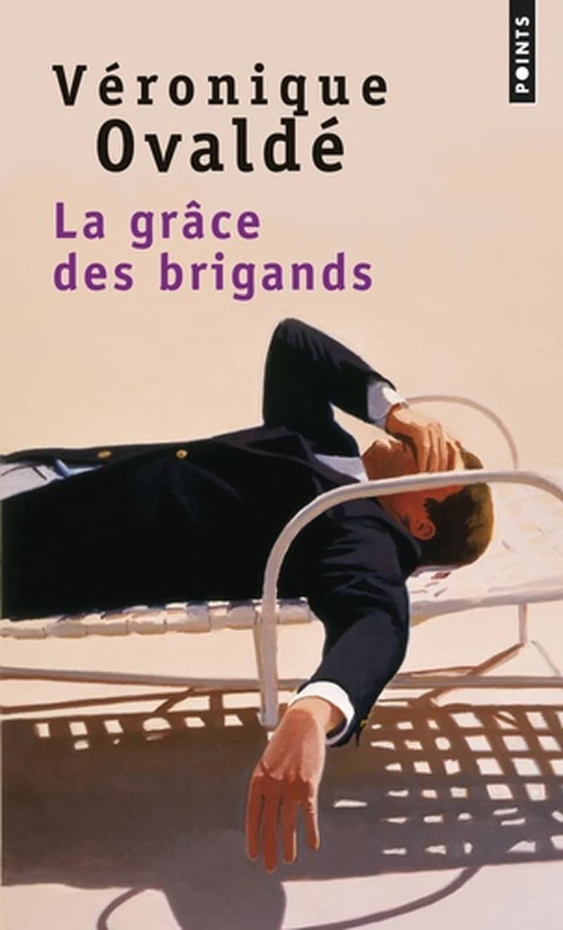 La grâce des brigands : roman