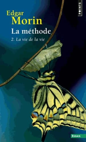 La méthode Tome 2 ; la vie de la vie