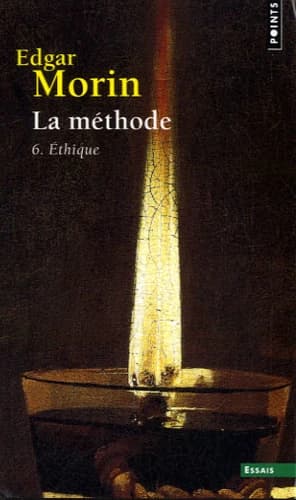 La méthode : Éthique. 6